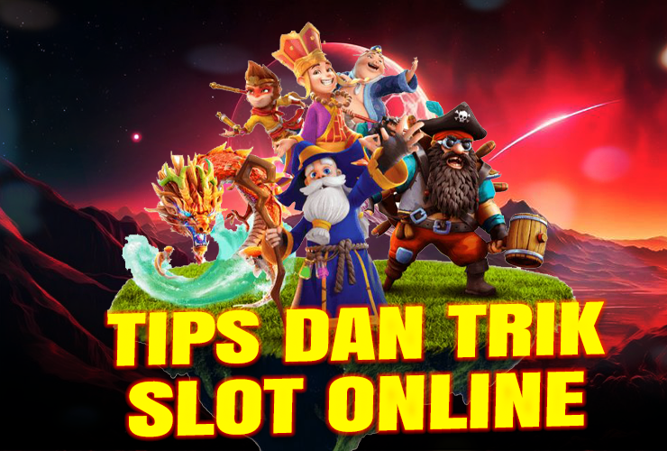 TIPS-DAN-TRIK-AGAR-LEBIH-EFISIEN-DALAM-PERMAINAN-SLOT-JUDI-ONLINE
